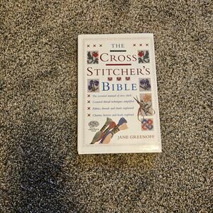 The Cross-Stitcher's Bible Book Jane Greenoff